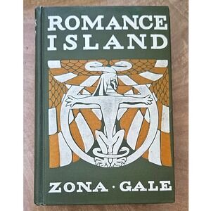Romance Island Zona Gale 1906 Hardcover Bobbs-Merrill First Edition Art Nouveau